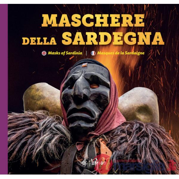 Maschere della Sardegna. Ediz. italiana, inglese e francese