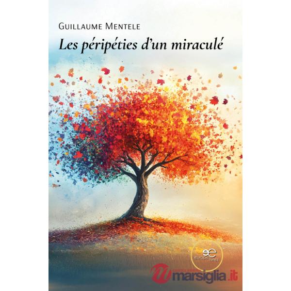 Péripéties d'un miraculé (Les)