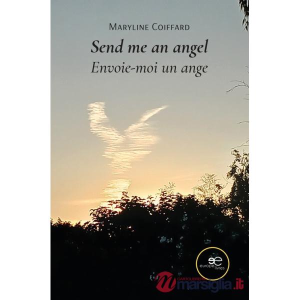 Send me an angel envoie-moi un ange