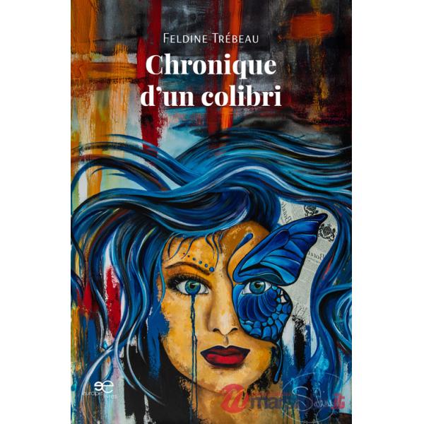 Chronique d'un colibri