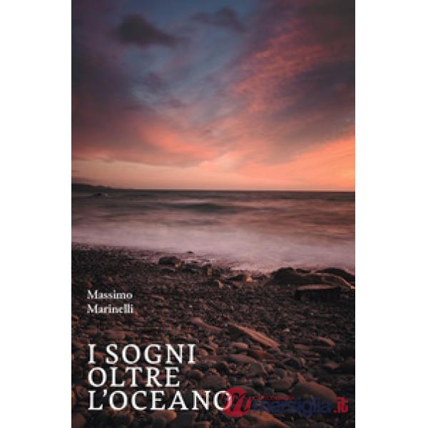 I sogni oltre l'oceano