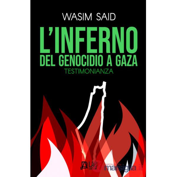 Inferno del genocidio a Gaza. Testimonianza (L')