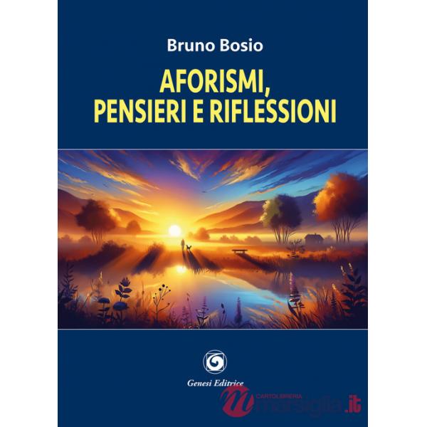Aforismi, pensieri e riflessioni