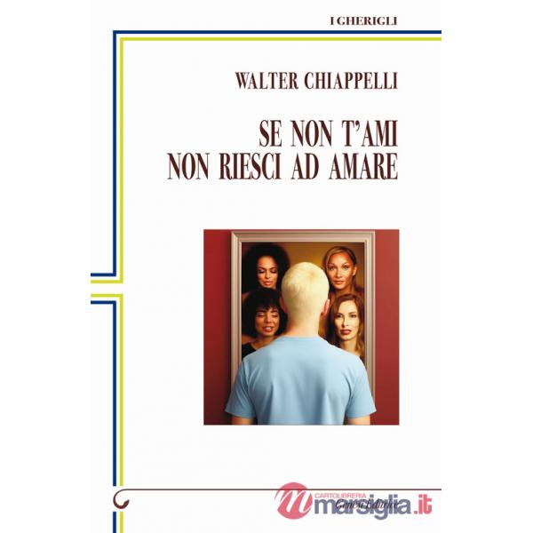Se non t'ami non riesci ad amare