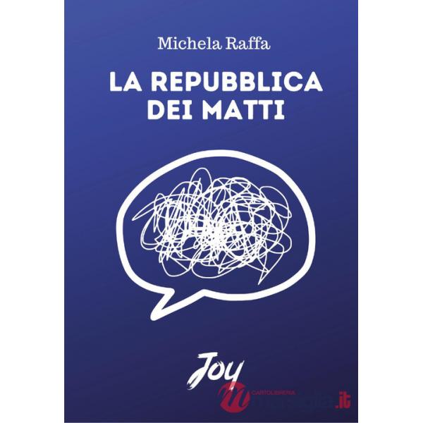 Repubblica dei matti (La)