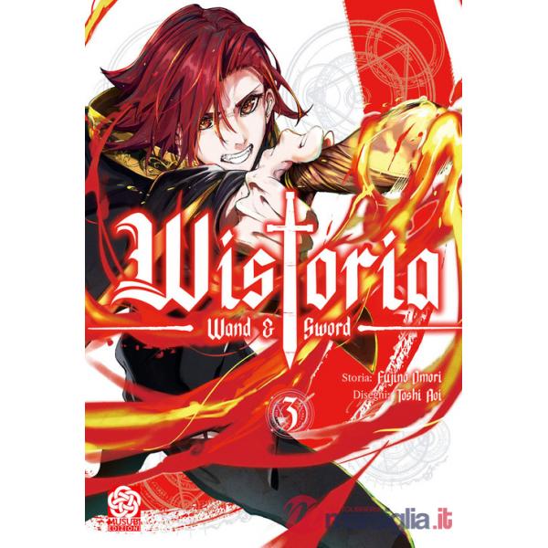 Wistoria: wand and sword. Vol. 3