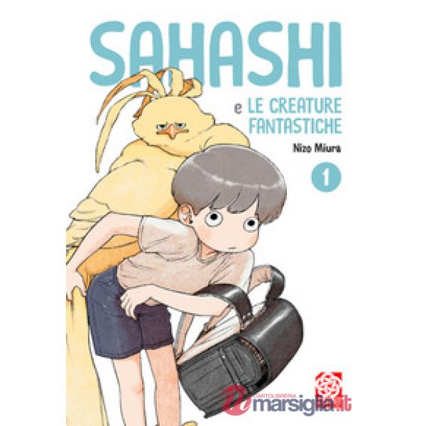 Sahashi e le creature fantastiche. Vol. 1