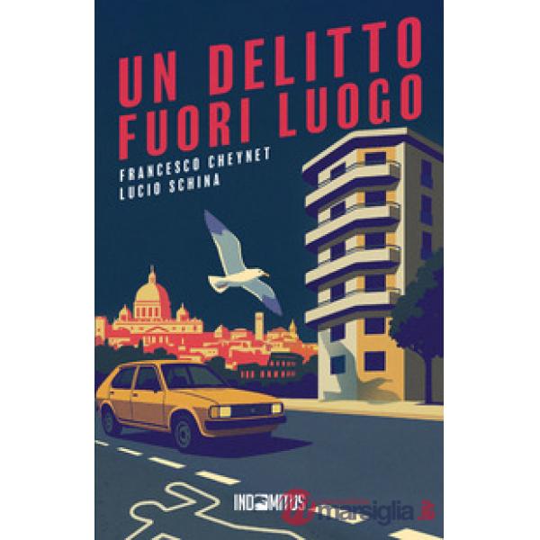 Un delitto fuori luogo