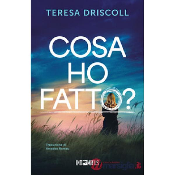Cosa ho fatto?
