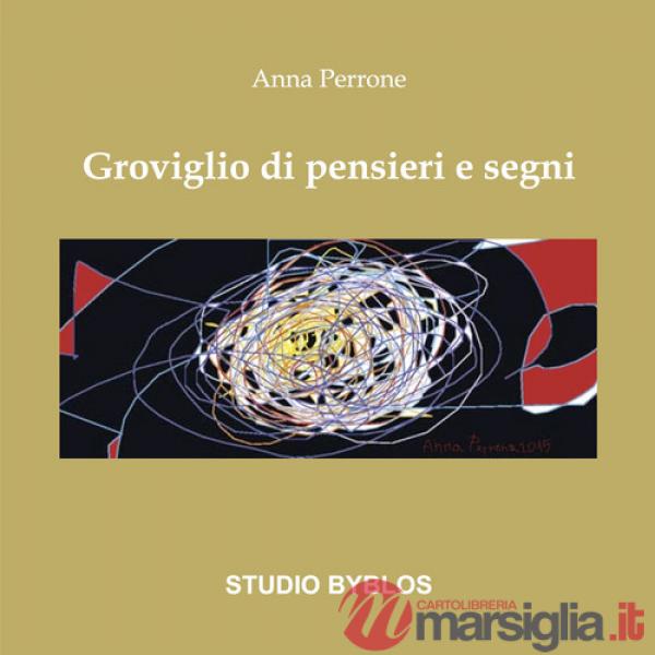 Groviglio di pensieri e segni