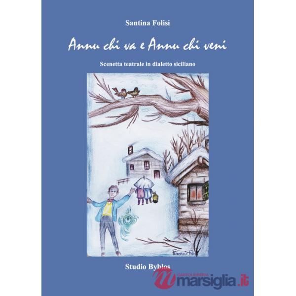 Annu chi va e annu chi veni