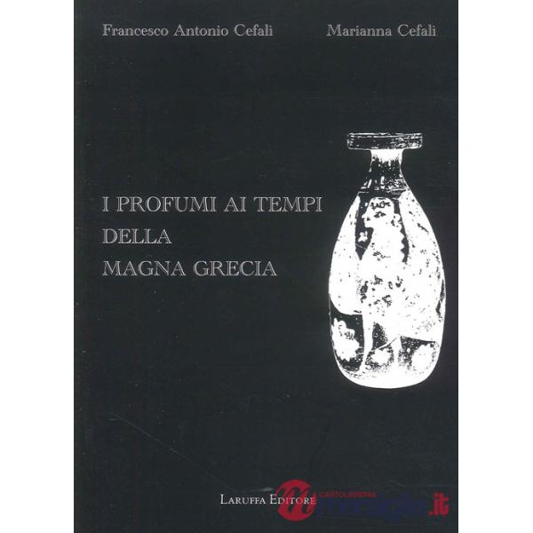 Profumi ai tempi della Magna Grecia (I)