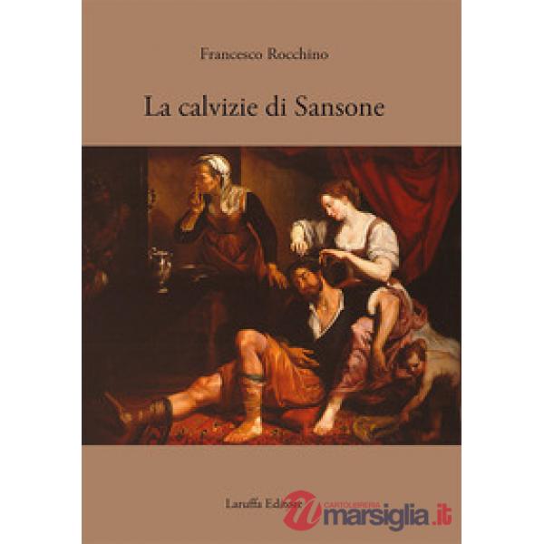 Calvizia di Sansone (La)
