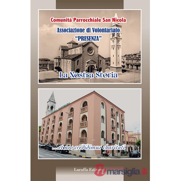 Nostra storia. Comunità Parrocchiale San Nicola (La)