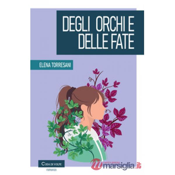 Degli orchi e delle fate