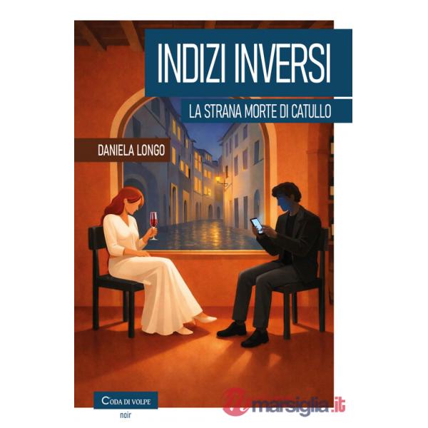 Indizi inversi. La strana morte di Catullo