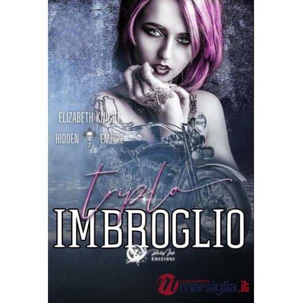 Triplo imbroglio. Hidden empire. Vol. 2