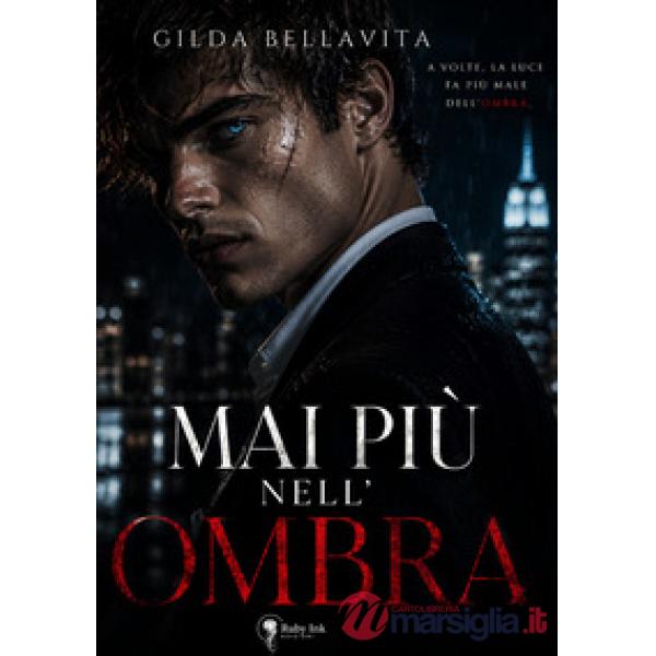 Mai più nell'ombra