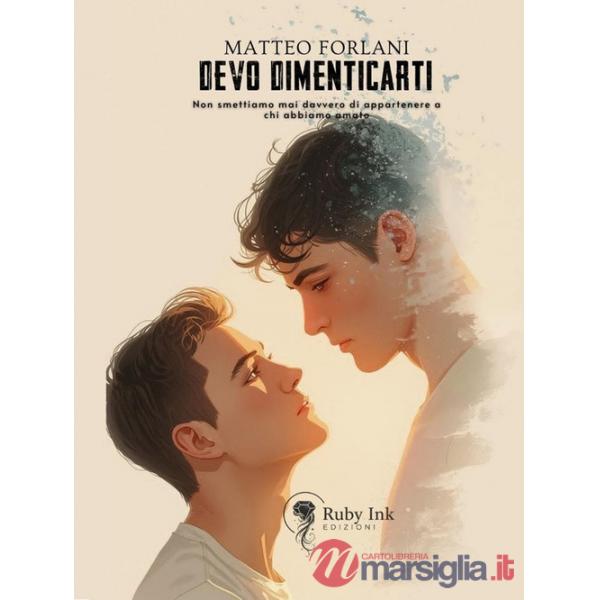 Devo dimenticarti