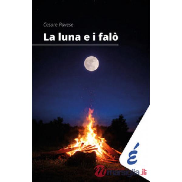 Luna e i falò (La)