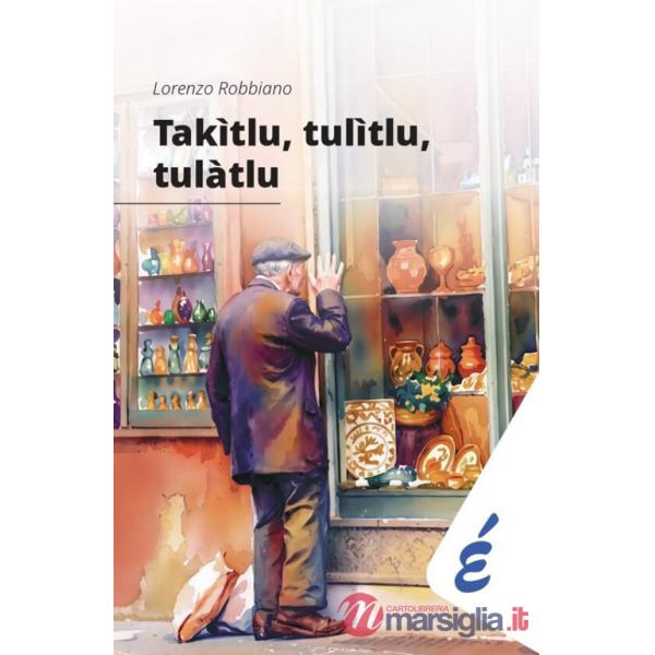 Takìtlu, tulìtlu, tulàtlu