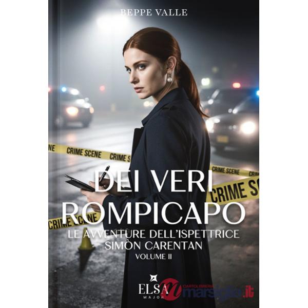 Dei veri rompicapo. Le avventure dell'ispettrice Simone Carentan. Ediz. integrale. Vol. 2