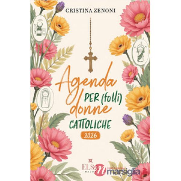 Agenda per (folli) donne cattoliche 2026