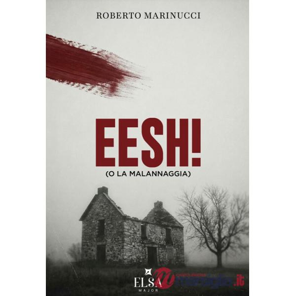 Eesh! (o la malannaggia)