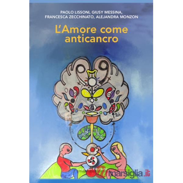 Amore come anticancro (L')