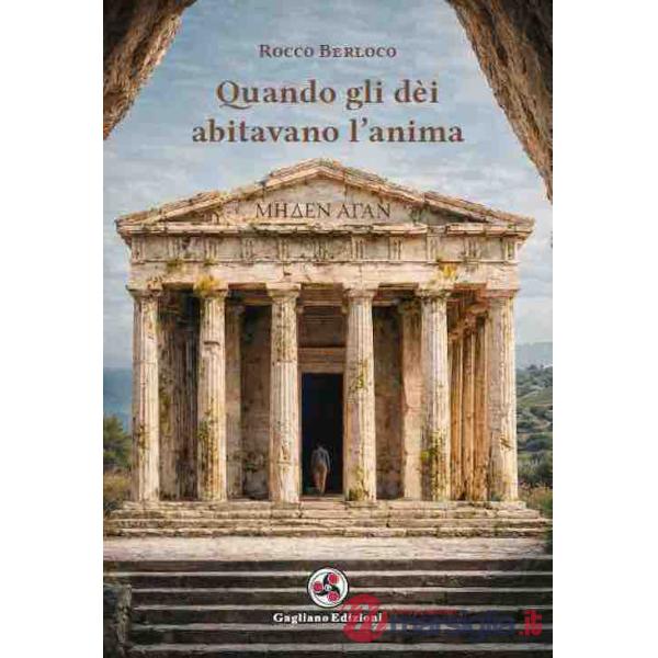 Quando gli dèi abitavano l'anima