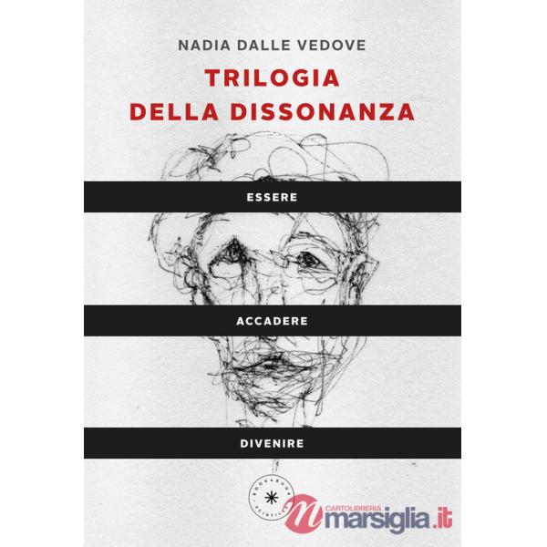 Trilogia della dissonanza