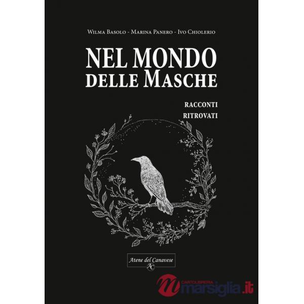 Nel mondo delle Masche. Racconti ritrovati