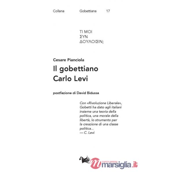 Gobettiano Carlo Levi (Il)