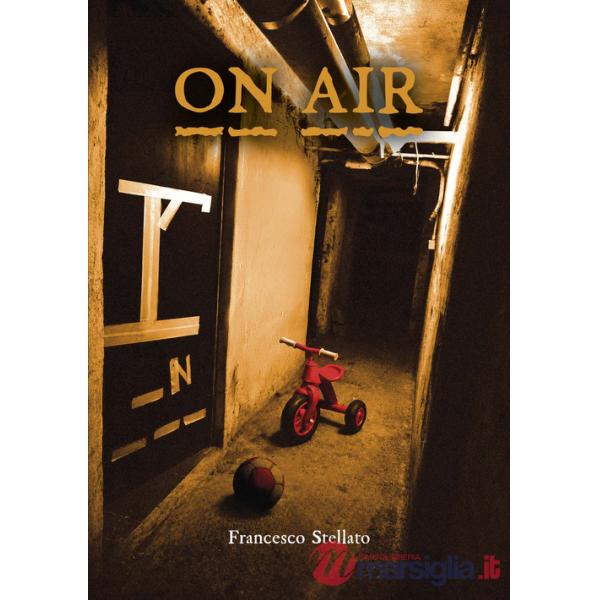 On Air. Tutti complici per osmosi