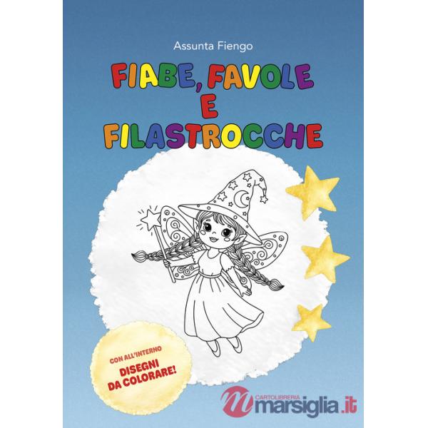 Fiabe, favole e filastrocche. Ediz. illustrata