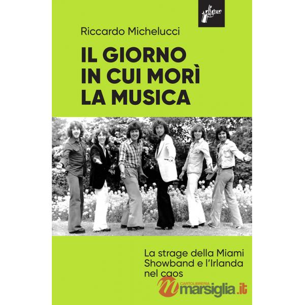 Giorno in cui morì la musica (Il)