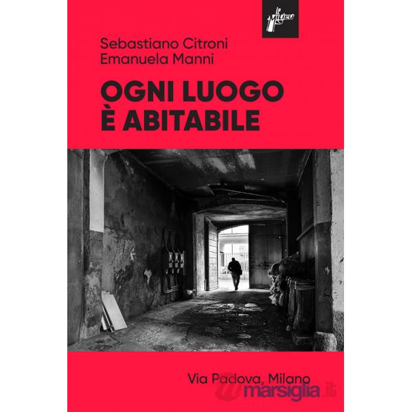 Ogni luogo è abitabile