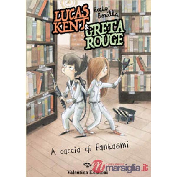 Lucas Kent & Greta Rouge. A caccia di fantasmi