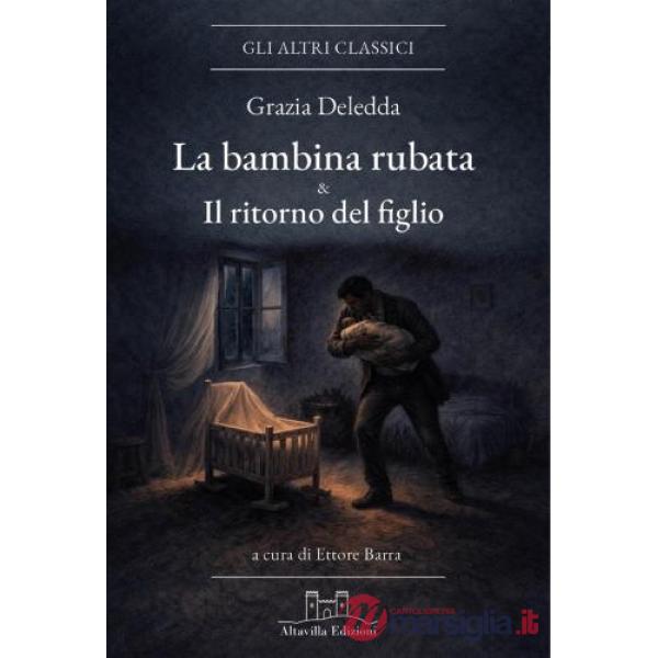 La bambina rubata-Il ritorno del figlio