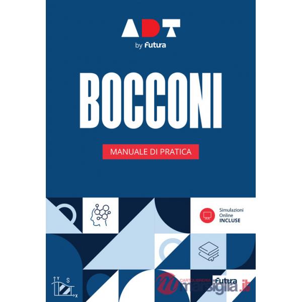 Accademia dei Test. Bocconi. Manuale di pratica 2026/2027