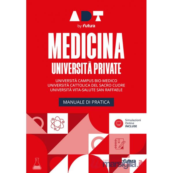 Accademia dei test. Medicina università private. Manuale di pratica. Università Cattolica, Campus Biomedico, San Raffaele 2026/2