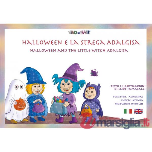 Halloween e la strega Adalgisa. Kamishibai. Ediz. bilingue