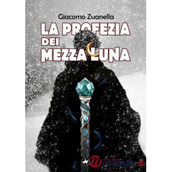 La profezia dei Mezzaluna