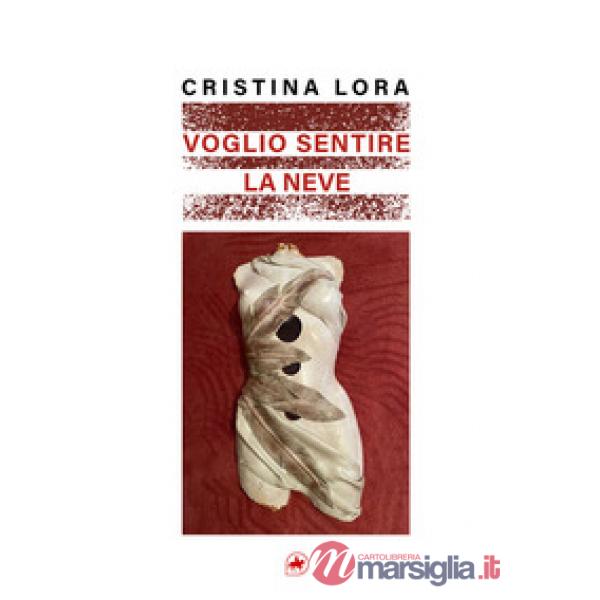 Voglio sentire la neve