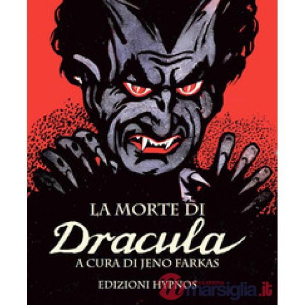 Morte di Dracula. Il libro del film (La)