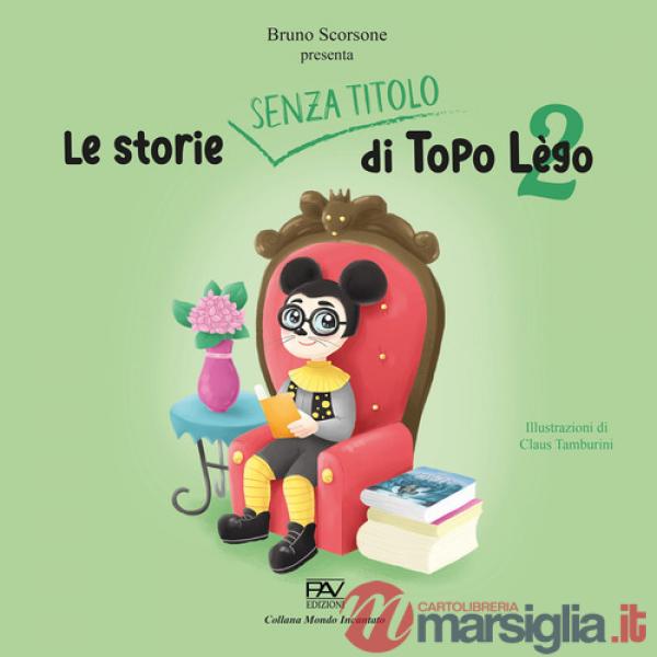 Storie senza titolo di Topo Lègo (Le). Vol. 2
