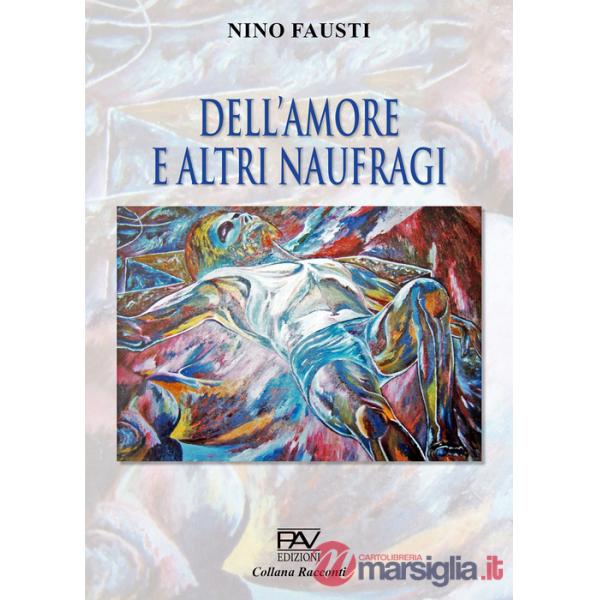 Dell'amore e altri naufragi