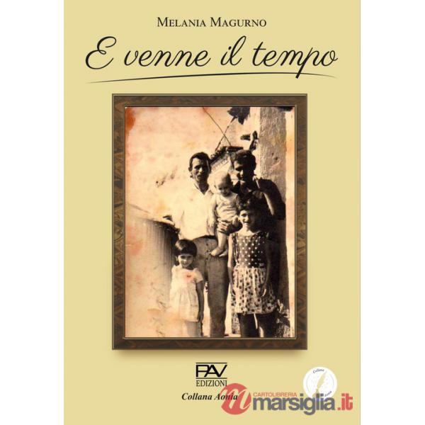 E venne il tempo
