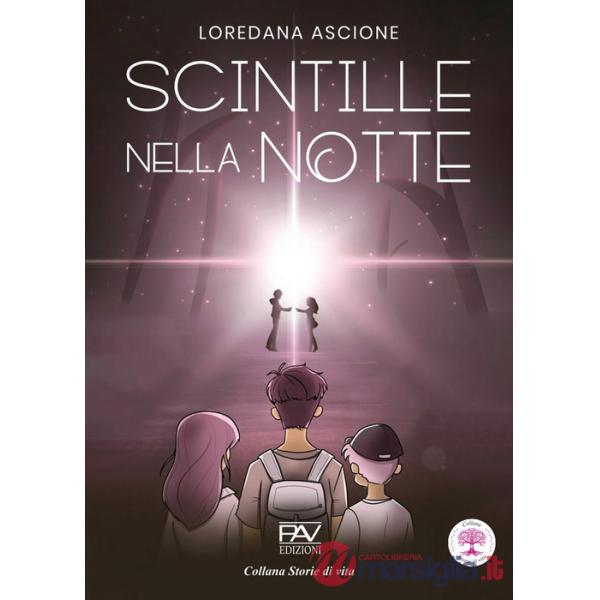 Scintille nella notte