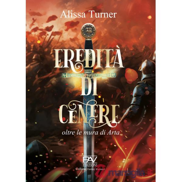 Eredità di cenere. Oltre le mura di Arta